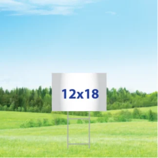 12x18 Yard Signs – Compact, Budget-Friendly Signs That Deliver a Powerful Message.